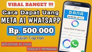 lagi rame CARA MENDAPATKAN UANG DARI META AI WHATSAPP - SALDO DANA GRATIS - FITUR META AI WA