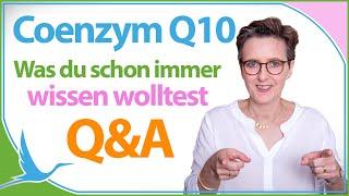 Was Du schon immer über Coenzym Q10 wissen wolltest - Q&A zum Kinderwunsch  (Heidi Gößlinghoff)