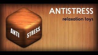 Antistress - Relaxation Toys - Update 2019