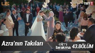 Takı Töreni - Elimi Bırakma 43. Bölüm (Sezon Finali)