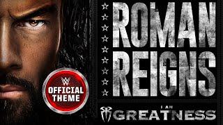 Roman Reigns – I Am Greatness (Entrance Theme)