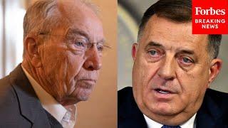 Chuck Grassley Denounces Bosnian Serb Politician Milorad Dodik For Threatening Secession