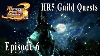 Monster Hunter Portable 3rd | Episode 6 | HR5 Guild Quests