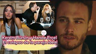 Kerem Bursin y Hande Ercel El colapso de la pareja ideal #kerembursin #handeercel #keren #handemiyy