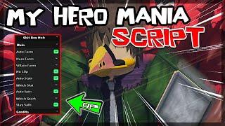 *BEST* My Hero Mania Script [2023] Very OP