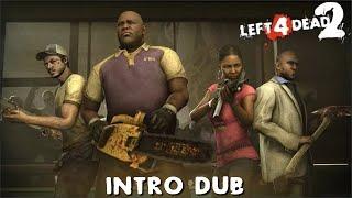 Left 4 Dead 2: Fandub Edition (ft. Kae McSpadden, Ronald Hamrák, CubicTuxedo)