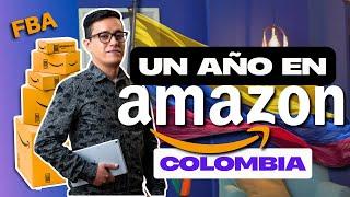 Mi experiencia HONESTA como VENDEDOR EN AMAZON desde COLOMBIA (1 año)