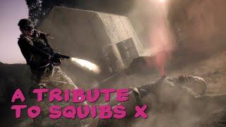 A Tribute to Squibs X