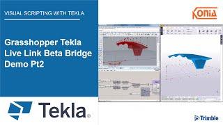 Grasshopper Tekla Live Link Beta Bridge Demo Pt2