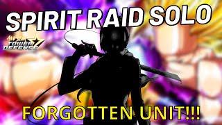 BEATING SPIRIT RAID SOLO WITH FORGOTTEN UNIT! / ALL STAR TOWER DEFENSE