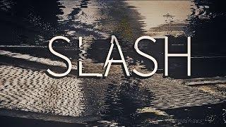 Slash // Edit by Specular