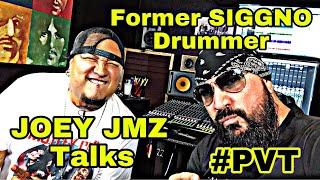 #PVT EXCLUSIVE. Former SIGGNO Drummer JOEY JMZ