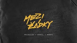 MICHAJLOV x DANIEL x MARYS - LOAJALITA