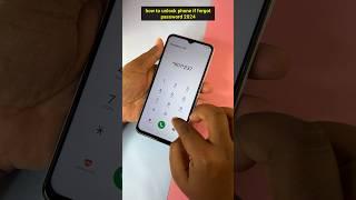 how to unlock phone if forgot password 2024 #mobilephone #shorts