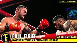RITCHIE AND CARLOS GO TO WAR! Dwight Ritchie vs Emmanuel Carlos -  FULL FIGHT