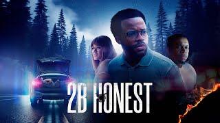 2B Honest (2024) | Full Movie | Thriller | Crime Movie | Bray Films