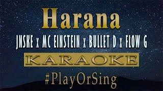 Harana - Jnske x Mc Einstein x Bullet D x Flow G (KARAOKE VERSION)