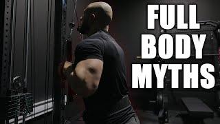 The BIGGEST Full Body Training Myths!