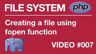 PHP | FILE SYSTEM | BEGINNER | Creating | fopen #007 // Tips from a Self Taught Developer