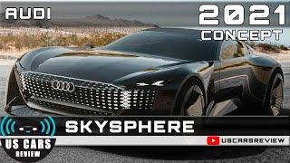 2021 AUDI SKYSPHERE CONCEPT Review Release Date Specs Prices