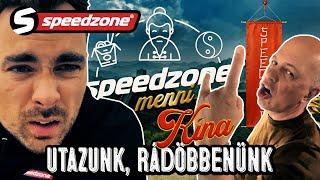 A Speedzone Kínába megy - utazunk, rádöbbenünk (Speedzone S12E48)