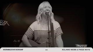 In The Room - Kelanie Webb & Paige Mays || MorningStar Worship - (Live)