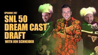 SNL 50 Dream Cast Draft (with Jon Schneider) | How Do We Human | Episode 287