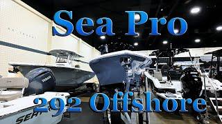 Full In-Depth Walkthrough of the Sea Pro 292 Offshore