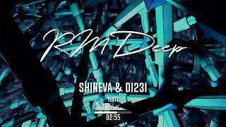 Shineva & DI23I - ReMeDeep  ( 2023 #MMD23 )