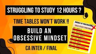 How to study 12 hours in a day ??   How to study for CA Inter / CA Final