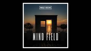 Nile Ochi - Mind Field