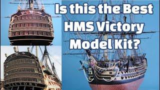 Is this the best HMS Victory Model Kit