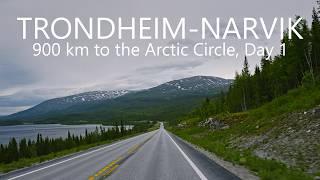 Trondheim to Narvik 900 km Drive Day 1 | The Road to The Arctic Circle, Norway