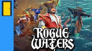 A Pirate's Afterlife For Me | Rogue Waters (Pirate Turn-Based Tactical Game)