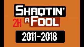 Shaqtin' A Fool 2011-2018