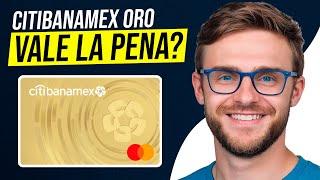 Citibanamex Oro Review en Español | ¿Vale la Pena esta TARJETA de CREDITO?