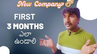 First 3 Months after joining the New Company | @LuckyTechzone