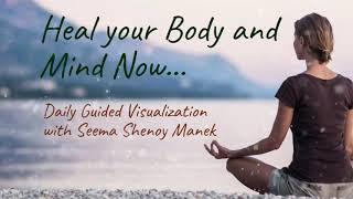 ‍️‍️Heal Your Body & Mind- Daily Guided Visualization Meditation Exercise for best results!!