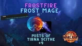 Frostfire Frost Mage | Mists of Tirna Scithe +9