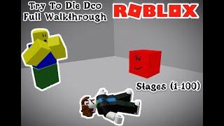 Try To Die Dco Full Walkthrough Stages (1-100)