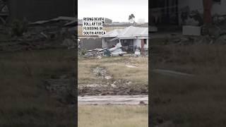 Rising death toll after flooding in South Africa