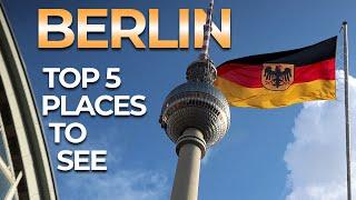 TOP 6 Places to See in Berlin - Germany