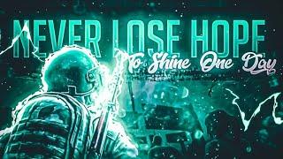 Never Lose Hope To Shine One Day / Pubg Mobile Lite Montage | Bgmi Montage Video | Prince Fyro