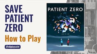 How to Play Save Patient Zero (Helvetiq) | Official Tutorial by Ali Plays a Lot