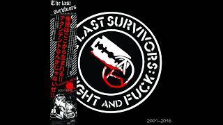 The Last Survivors - 2001-2016 (Full Album)