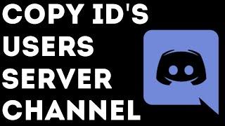 How to Get Server ID, Channel ID, User ID in Discord - Copy ID's