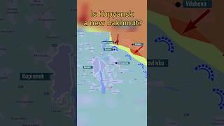 Is Kupyansk a new Bakhmut?