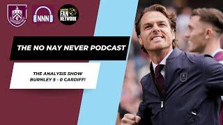 The Analysis Show - Burnley run riot against Cardiff!