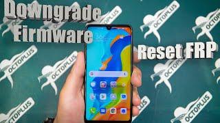 How to do Downgrade + Reset FRP with Octoplus Huawei MAR-LX1A (Huawei P30 Lite)