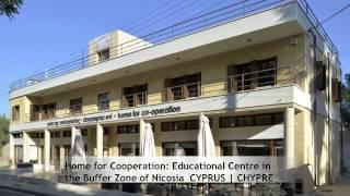 Home for Cooperation: Educational Centre in the Buffer Zone of Nicosia (CYPRUS)